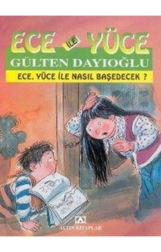 Ece İle Yüce / Ece Yüce İle Nasıl Baş Edecek Ece İle Yüce / Ece Yüce İle Nasıl Baş Edecek