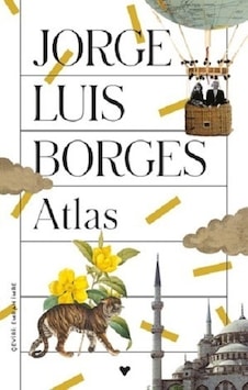 Atlas - Jorge Luis Borges - Can Yayınları Atlas - Jorge Luis Borges - Can Yayınları