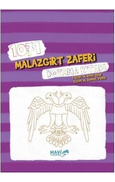 1071 Malazgirt Zaferi Boyama Kitabı - Muhammet Emin Oyar - Mavi Uçurtma 1071 Malazgirt Zaferi Boyama Kitabı - Muhammet Emin Oyar - Mavi Uçurtma
