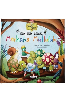 Güle Güle Üzüntü - Merhaba Mutluluk- Çiçek Yayıncılık Güle Güle Üzüntü - Merhaba Mutluluk- Çiçek Yayıncılık