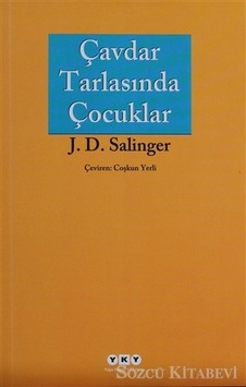 Çavdar Tarlasında Çocuklar/Jerome David Salinger Çavdar Tarlasında Çocuklar/Jerome David Salinger