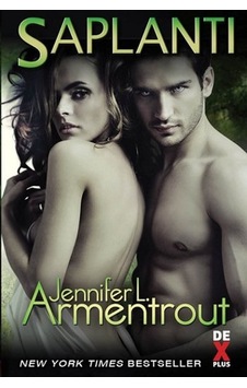 Saplantı - Jennifer L. Armentrout - DEX