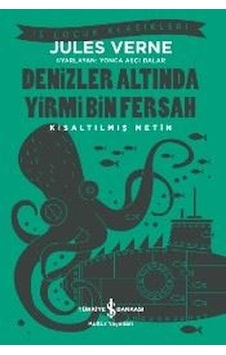 Denizler Altında Yirmi Bin Fersah - Jules Verne - Türkiye İş Bank Denizler Altında Yirmi Bin Fersah - Jules Verne - Türkiye İş Bank