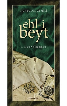 Kurtuluş Gemisi Ehl -i Beyt - Mehmet Günyüzlü - Semerkand Yayınları Kurtuluş Gemisi Ehl -i Beyt - Mehmet Günyüzlü - Semerkand Yayınları