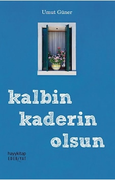 Kalbin Kaderin Olsun