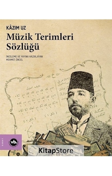 Müzik Terimleri Sözlüğü - Kazım Uz - VakıfBank Kültür Yayınları Müzik Terimleri Sözlüğü - Kazım Uz - VakıfBank Kültür Yayınları