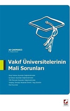 Vakıf Üniversitelerinin Mali Sorunları  -  Ali Çakmakcı  -  Seçkin Yayıncılık