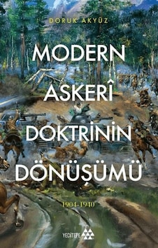 Modern Askeri Doktrinin Dönüşümü Modern Askeri Doktrinin Dönüşümü