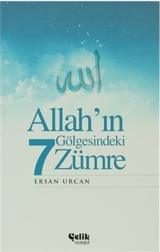 Allah’In Gölgesindeki 7 Zümre - Ersan Urcan Allah’In Gölgesindeki 7 Zümre - Ersan Urcan