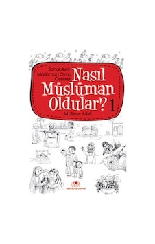Nasıl Müslüman Oldular 1 - M. Sinan Adalı - Uğurböceği Nasıl Müslüman Oldular 1 - M. Sinan Adalı - Uğurböceği