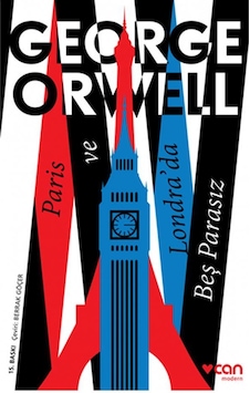 Can Modern George Orwell Paris Ve Londra'Da Beş Parasız Can Modern George Orwell Paris Ve Londra'Da Beş Parasız