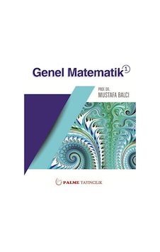 Genel Matematik 1 Mustafa Balcı Genel Matematik 1 Mustafa Balcı