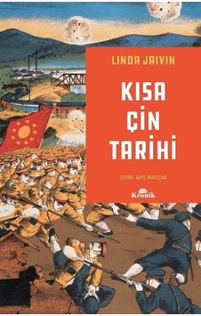 Kısa Çin Tarihi / Linda Jaivin Kısa Çin Tarihi / Linda Jaivin