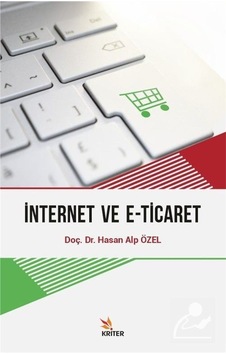 İnternet ve E-Ticaret - Hasan Alp Özel - Kriter İnternet ve E-Ticaret - Hasan Alp Özel - Kriter