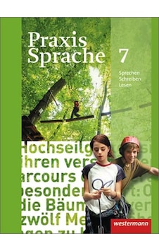Praxissprache 7 Arbeitsbuch Westermann Praxissprache 7 Arbeitsbuch Westermann