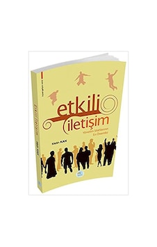 Etkili İletişim Yönetim Silahlarının En Önemlisi
