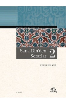 Sana Din'den Sorarlar 2  - Ebubekir Sifil  - Rıhle Kitap