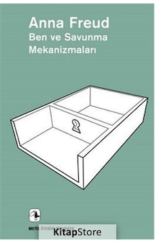 Ben ve Savunma Mekanizmaları / Anna Freud
