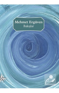 Bakışlar - Mehmet Ergüven - Notos
