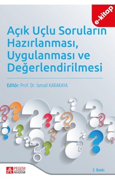 Açık Uçlu Soruların Hazırlanması Uygulanması Ve Değerlendirilmesi