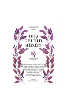 Büyük Aşklar - Hoş Geldin Hüzün - Françoise Sagan - Everest Yayınları