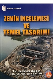 Zemin Incelemesi ve Temel Tasarımı/Sönmez Yıldırım