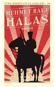 Halas – Kurtuluş - Mehmet Rauf Halas – Kurtuluş - Mehmet Rauf