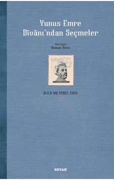 Yunus Emre Divanı'ndan Seçmeler - Beyan Yayınları Yunus Emre Divanı'ndan Seçmeler - Beyan Yayınları