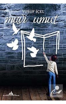 Mavi Umut / Yusuf İçel Mavi Umut / Yusuf İçel
