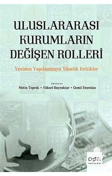 Uluslararası Kurumların Değişen Rolleri- Der Yayınları