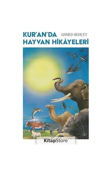 Kur'an'da Hayvan Hikayeleri  - Ahmed Behçet  - Gufo Yayınları