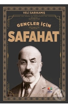 Gençler İçin Safahat - Veli Sarıkamış - Karma Kitaplar Gençler İçin Safahat - Veli Sarıkamış - Karma Kitaplar