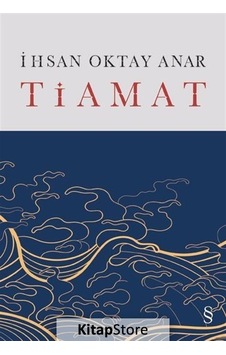 Kitapstore Tiamat (Ciltli) - Ihsan Oktay Anar