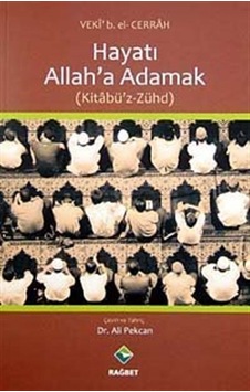 Hayatı Allah'a Adamak - Veki B. El-Cerrah - Rağbet Yayınları