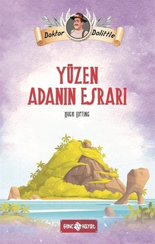 Dr. Dolittle Yüzen Adanın Esrarı / Hugh Lofting Dr. Dolittle Yüzen Adanın Esrarı / Hugh Lofting