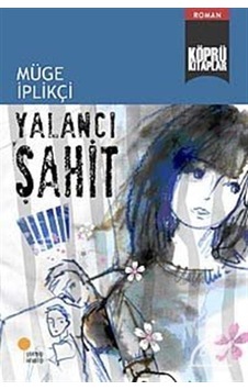 Yalancı Şahit / Müge İplikçi Yalancı Şahit / Müge İplikçi