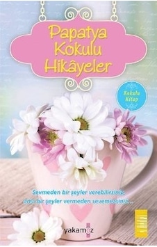 Papatya Kokulu Hikayeler Ender Haluk Derince 2.El İadesiz Temiz Papatya Kokulu Hikayeler Ender Haluk Derince 2.El İadesiz Temiz