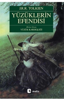 Yüzüklerin Efendisi 1 - Yüzük Kardeşliği Yüzüklerin Efendisi 1 - Yüzük Kardeşliği