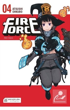 Fire Force - Alev Gücü 4. Cilt - Atsushi Ohkubo - Akılçelen Kitaplar Fire Force - Alev Gücü 4. Cilt - Atsushi Ohkubo - Akılçelen Kitaplar