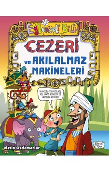 Cezeri ve Akılalmaz Makineleri-Metin Özdamarlar - Eğlenceli Bilgi Cezeri ve Akılalmaz Makineleri-Metin Özdamarlar - Eğlenceli Bilgi