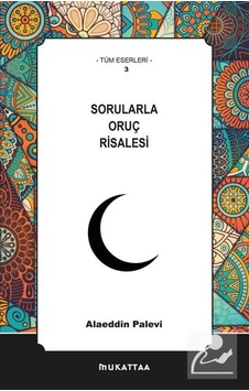 Sorularla Oruç Risalesi - Alaeddin Palevi - Mukattaa
