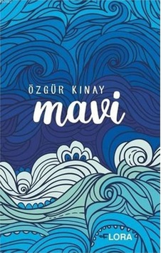 Mavi - Özgür Kınay - Flora