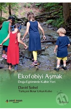 Ekofobiyi Aşmak - David Sobel - Yeni İnsan Yayınevi