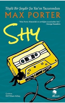 Shy / Max Porter Shy / Max Porter