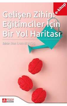 Gelişen Zihin: Eğitimciler İçin Bir Yol Haritası E-kitap Gelişen Zihin: Eğitimciler İçin Bir Yol Haritası E-kitap