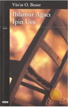 Ihlamur Ağacı Ipin Ucu - Vüs’at O.Bener
