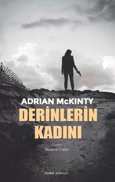 Derinlerin Kadını - Adrian McKinty - Dipnot Derinlerin Kadını - Adrian McKinty - Dipnot