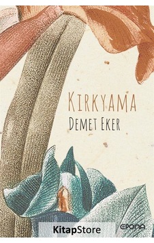Kırkyama - Demet Eker - Epona Kırkyama - Demet Eker - Epona