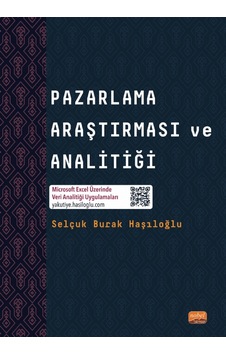 Pazarlama Araştırması ve Analitiği - Selçuk Burak Haşıloğlu - Nobel Bilimsel Eserler Pazarlama Araştırması ve Analitiği - Selçuk Burak Haşıloğlu - Nobel Bilimsel Eserler