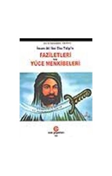 İmam Ali İbni Ebu Talip'in Faziletleri ve Yüce Menkibeleri / Ş... 9789757812951 İmam Ali İbni Ebu Talip'in Faziletleri ve Yüce Menkibeleri / Ş... 9789757812951